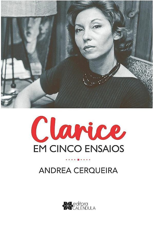 Livro Clarice Em Cinco Ensaios