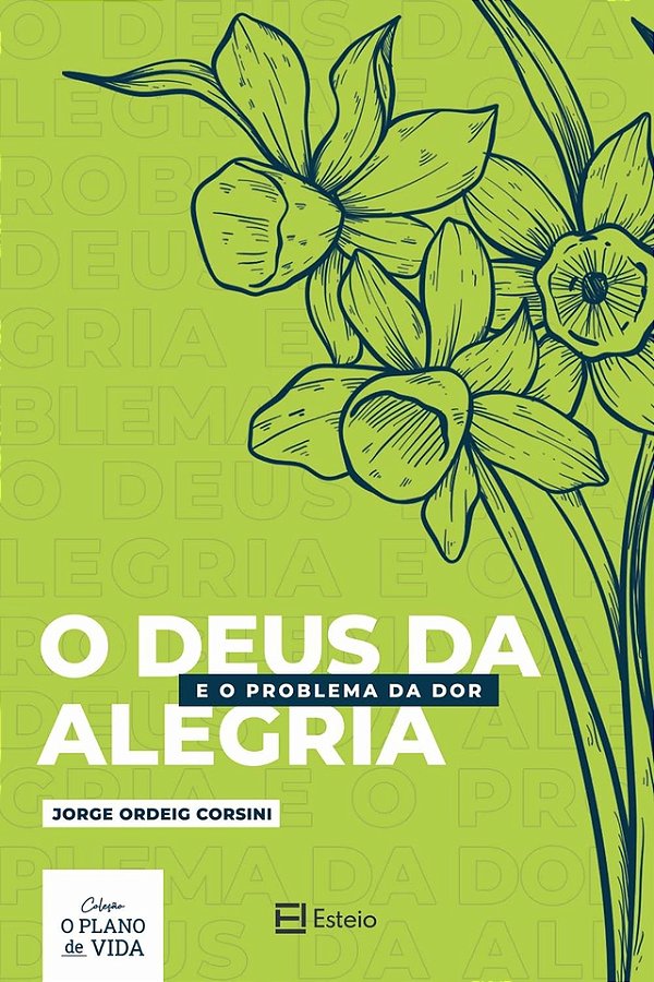 Livro O Deus Da Alegria E O Proglema Da Dor