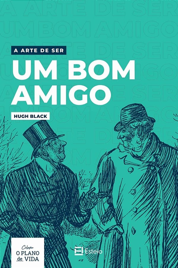 Livro A Arte De Ser Um Bom Amigo
