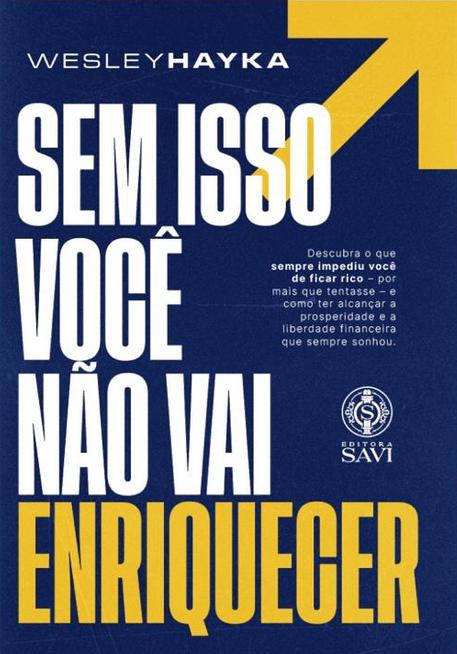 Livro Sem Isso Você Não Vai Enriquecer - Você Está Pronto...