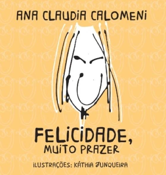 Livro Felicidade, muito prazer