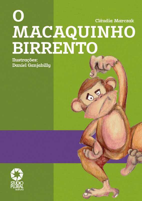 Livro O macaquinho birrento