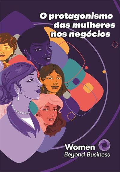 Livro O Protagonismo Das Mulheres Nos Negocios