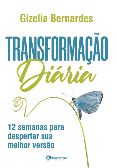 Livro Transformação diária: 12 semanas para despertar sua...