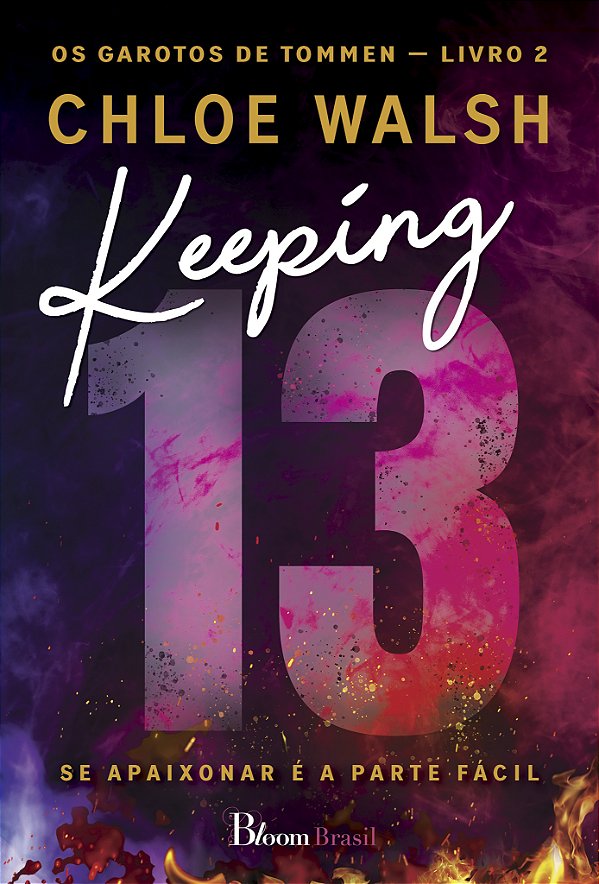 Livro Keeping 13 - Amar É A Parte Fácil