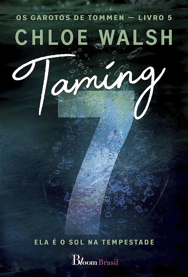 Livro Taming 7 - Ela É O Sol Na Tempestade
