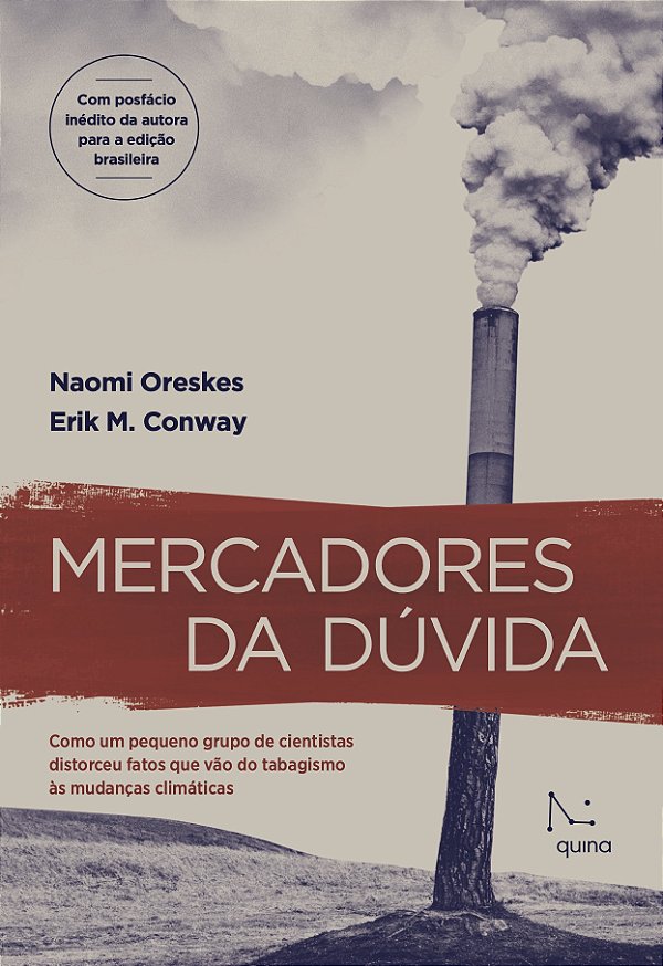 Livro Mercadores da dúvida: Como um pequeno grupo de cientistas...