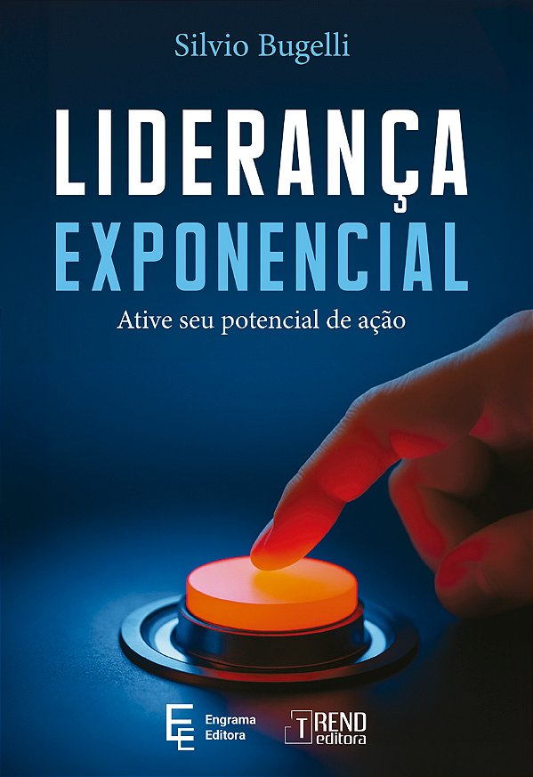 Livro Liderança exponencial: Ative seu potencial de ação