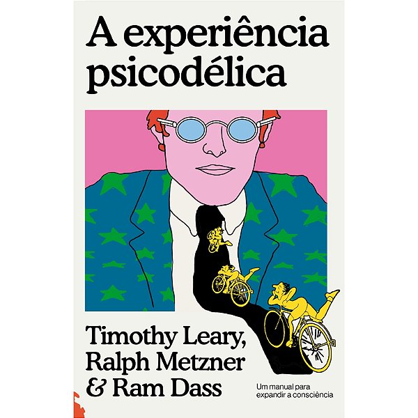 Livro A Experiência Psicodélica - Um Manual Para Expandir...