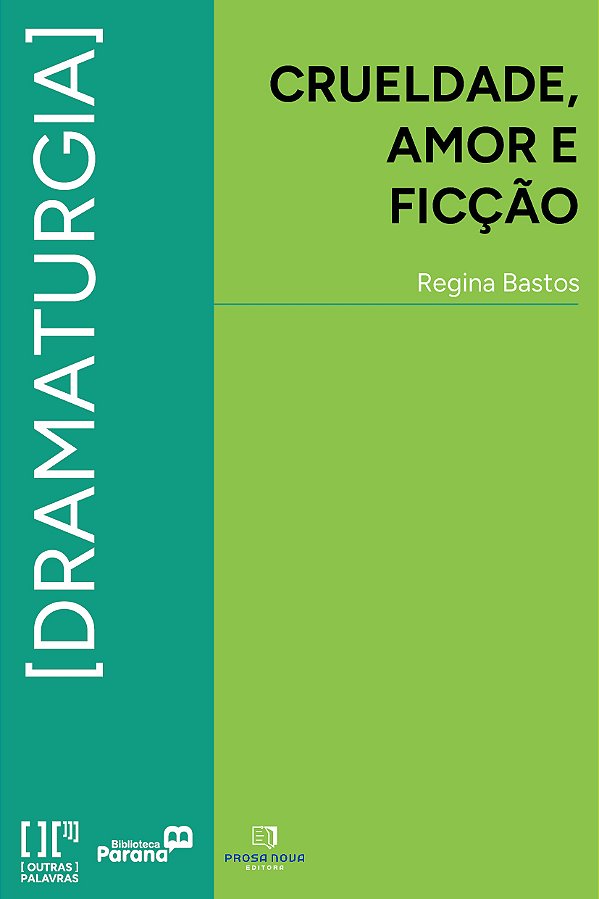 Livro Crueldade, amor e ficção