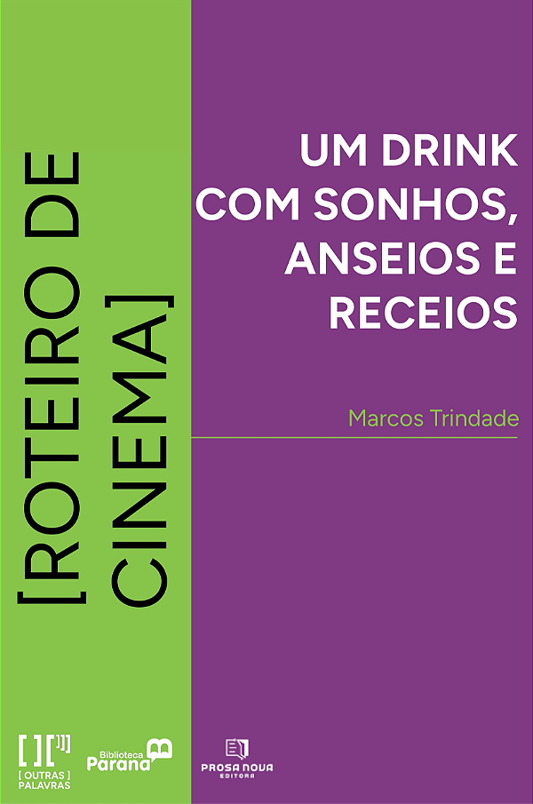 Livro Um drink, com sonhos anseios e receitos