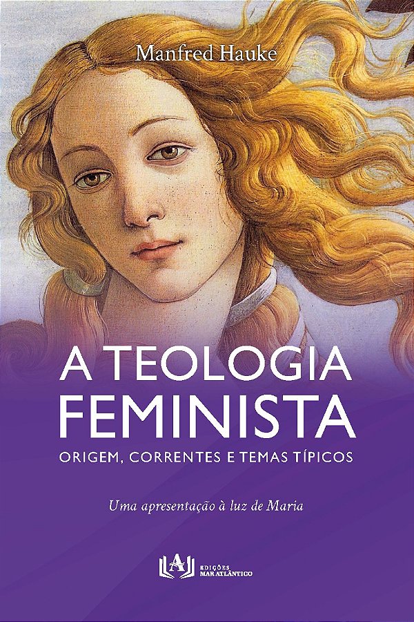 Livro Teologia feminista: Origem, concorrentes e temas típicos