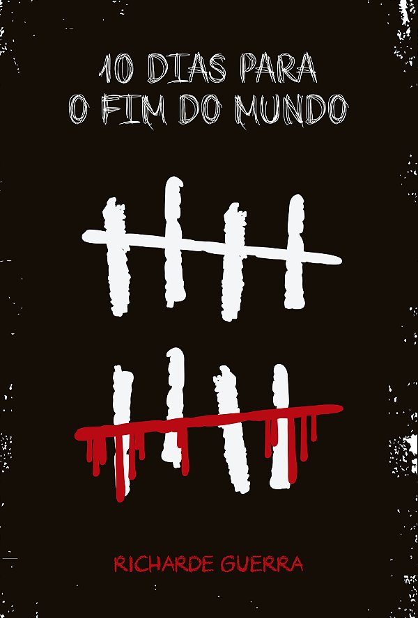 Livro Dez Dias Para O Fim Do Mundo