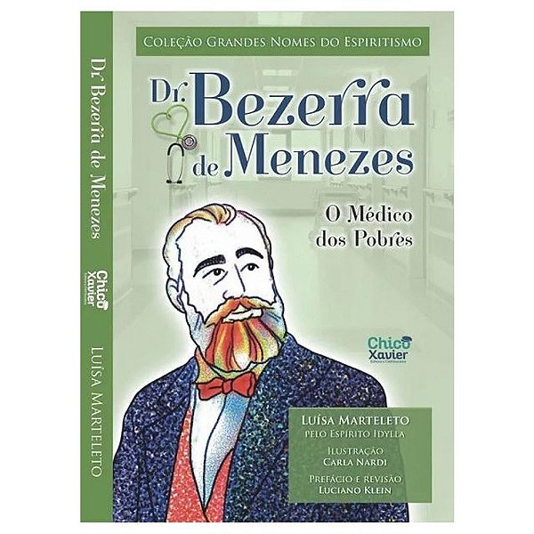 Livro Dr. Bezerra De Menezes - O Médico Dos Pobres