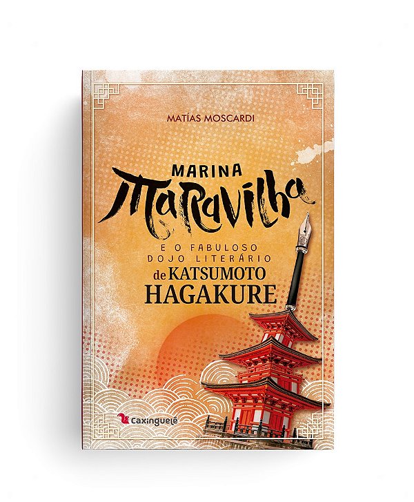Livro Marina Maravilha E O Fabuloso Dojo Literário De Katsumoto...