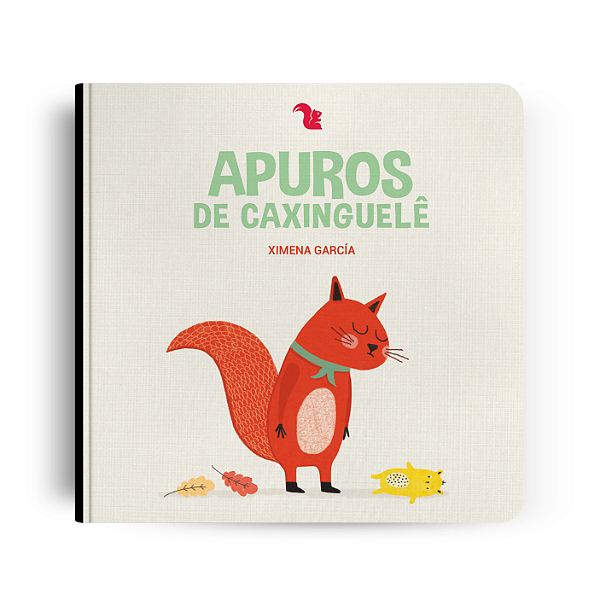 Livro Apuros De Caxinguelê