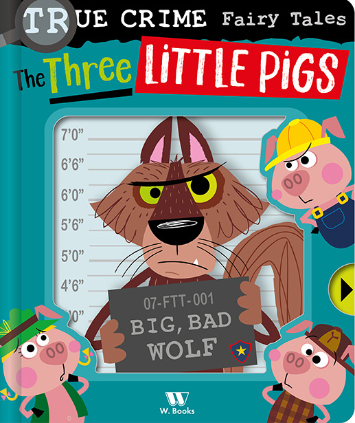 Livro True crime fairy tales: Three Little Pigs