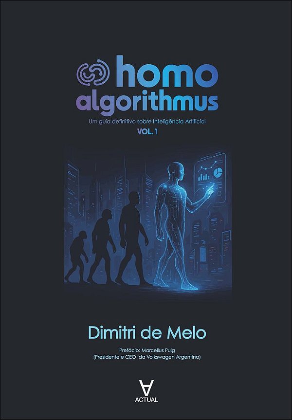 Livro Homo Algorithmus: um guia definitivo sobre Inteligência A...
