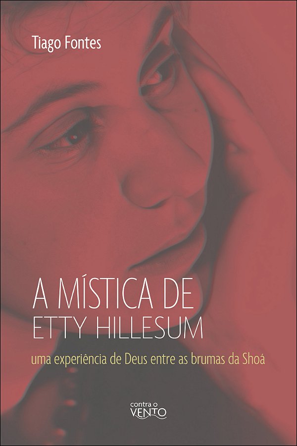 Livro A mística de Etty Hillesum: uma experiência de Deus...