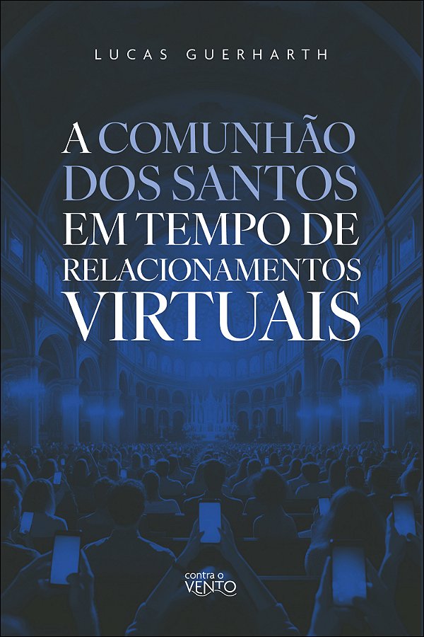Livro A comunhão dos santos em tempo de relacionamentos v...