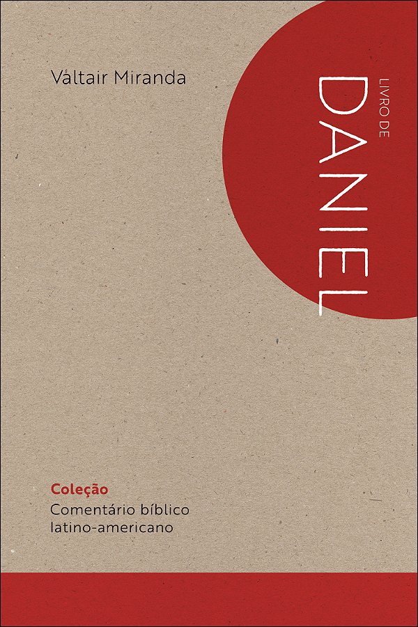 Livro Comentário Bíblico Latino-americano: Livro de Danie...