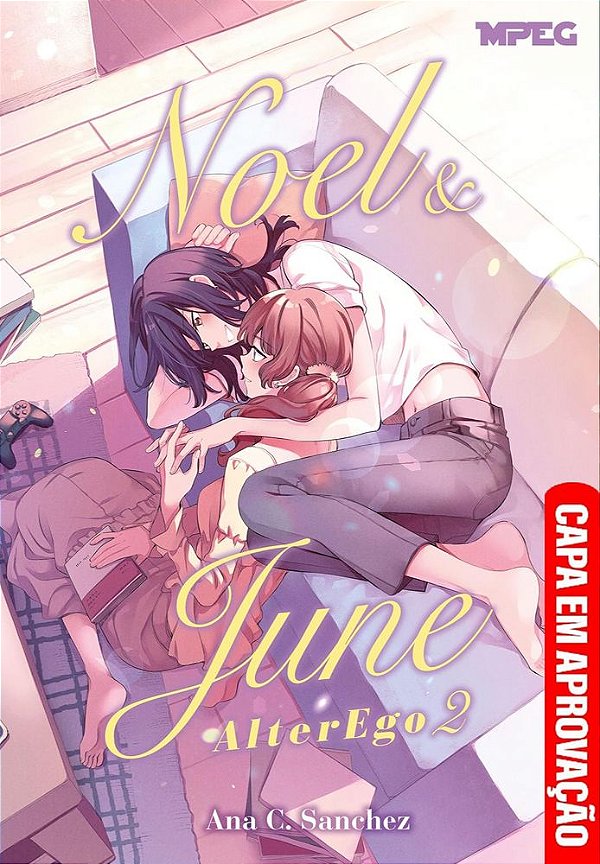Livro Alter Ego 2: Noel & June (Volume 2)