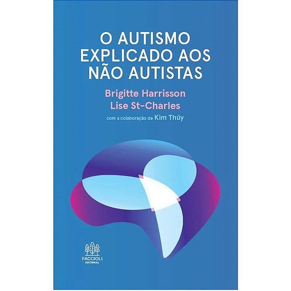 Livro O autismo explicado aos não autistas
