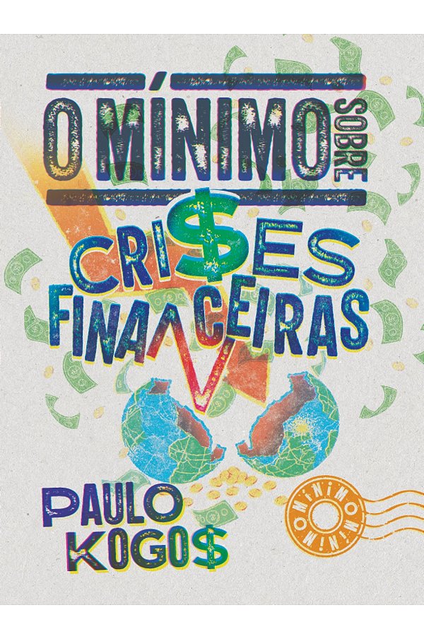 Livro O Mínimo Sobre Crises Financeiras