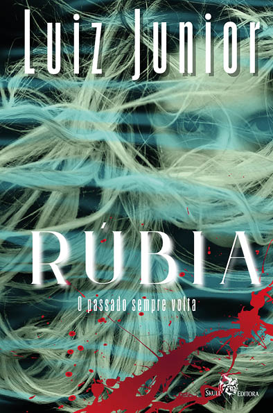 Livro Rúbia - O Passado Sempre Volta