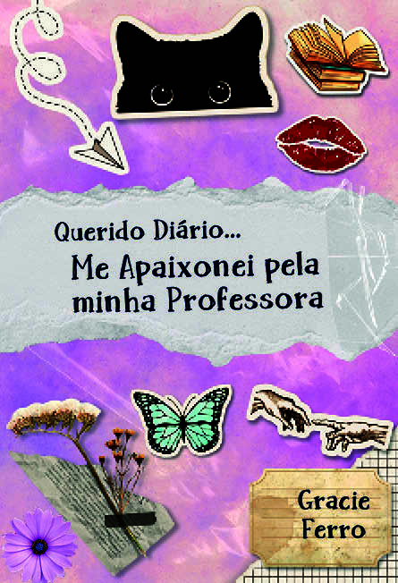 Livro Querido Diário... Me Apaixonei Pela Minha Professora!