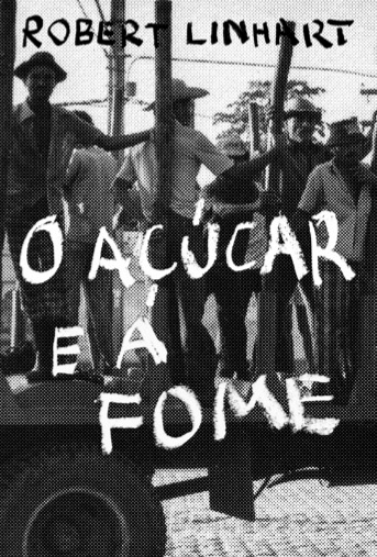 Livro O Açúcar E A Fome