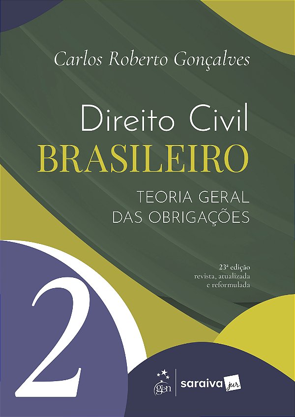 Livro Direito Civil Brasileiro - Teoria Geral das Obrigações - ...