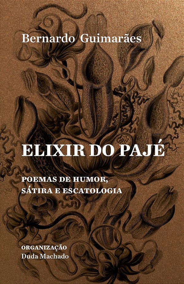 Livro Elixir do Pajé: E outros poemas de humor, sátira e escato...
