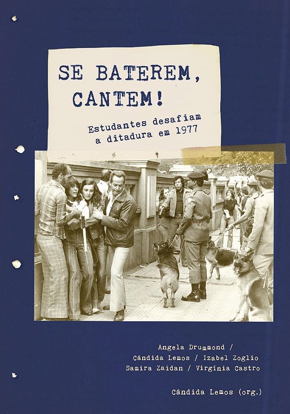Livro Se baterem, cantem!: Estudantes desafiam a ditadura em 19...