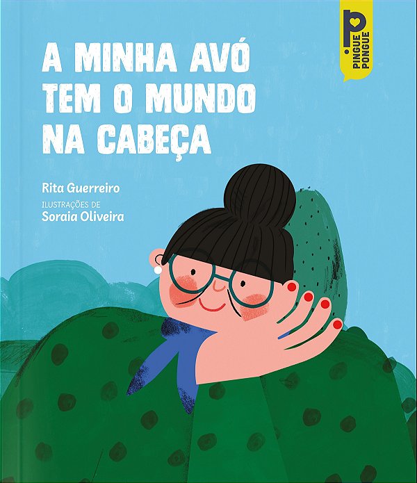 Livro A Minha Avó Tem O Mundo Na Cabeça