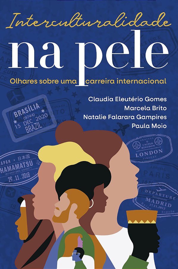 Livro Interculturalidade na pele: olhares sobre uma carre...