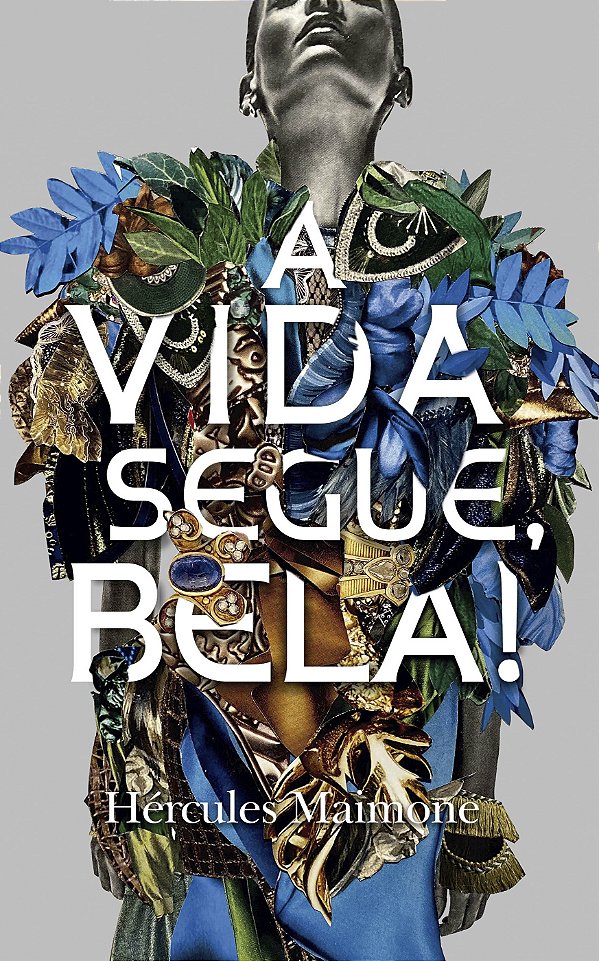 Livro A vida segue, Bela!