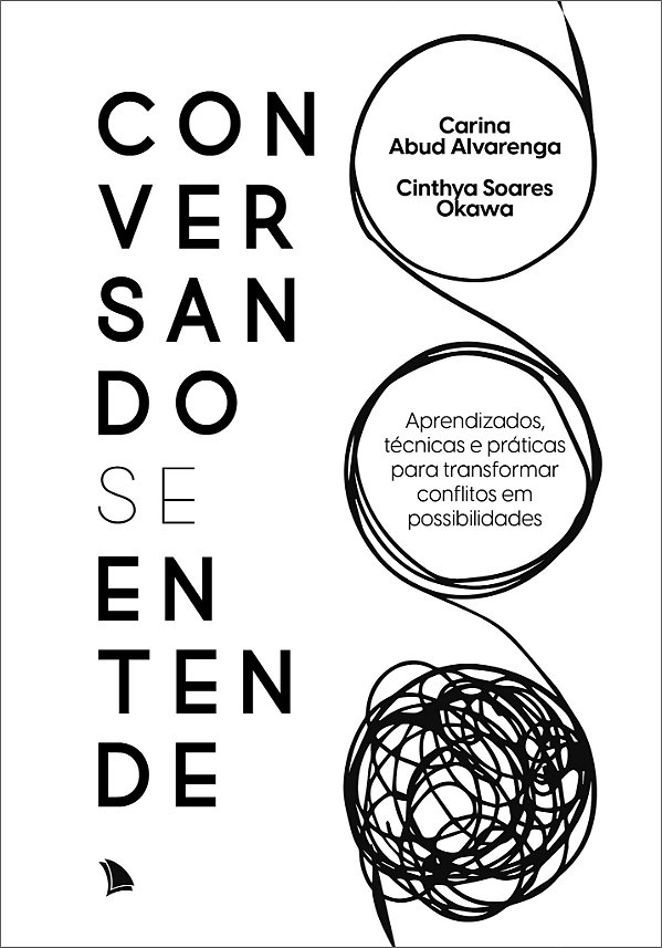 Livro Conversando se entende: Aprendizados, técnicas e pr...