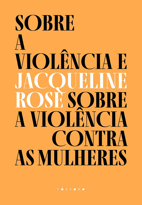 Livro Sobre a violência e sobre a violência contra as mul...