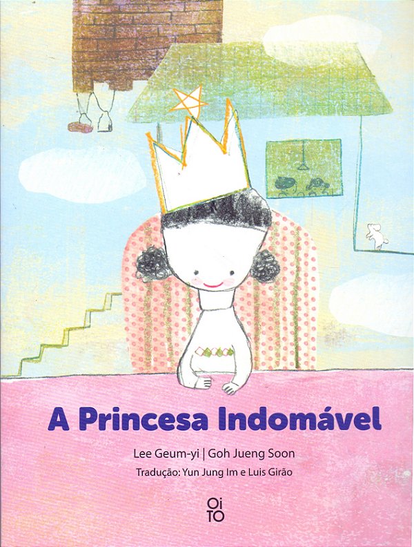 Livro A Princesa Indomavel