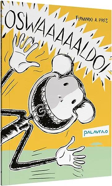 Livro Oswaaaaaldo!