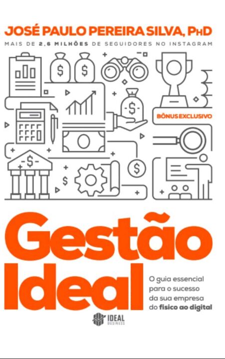 Gestão Ideal - o Guia Essencial Para o Sucesso Da Sua Emp...