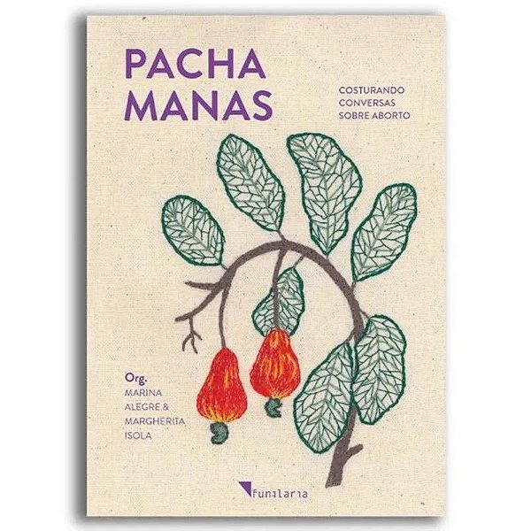 Livro Pacha manas: costurando conversas sobre aborto