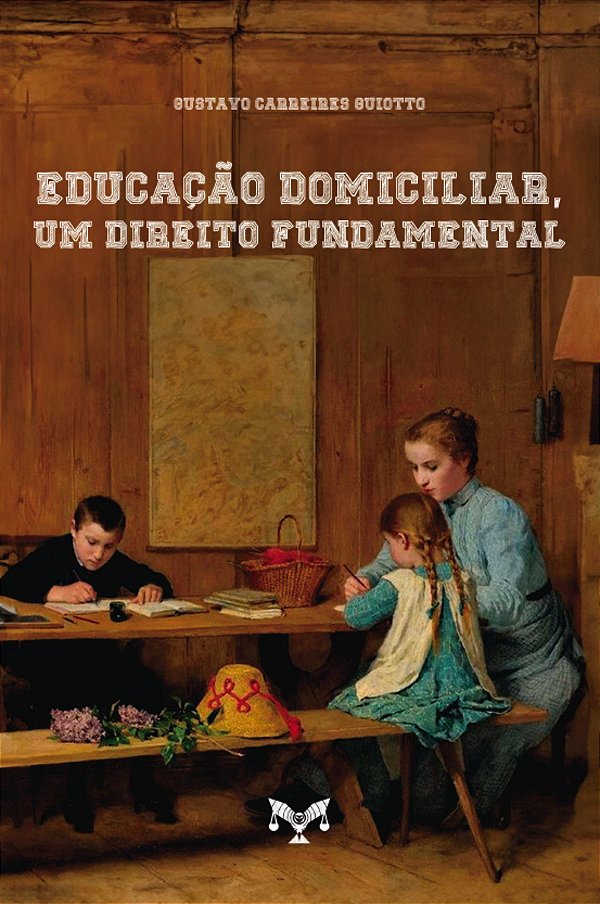 Livro Educação Domiciliar, Um Direito Fundamental