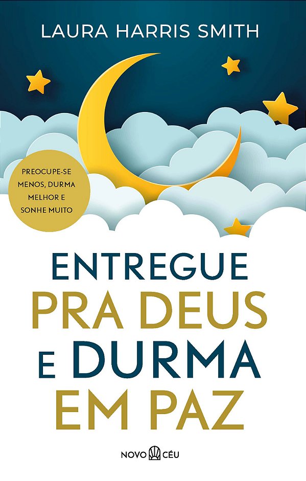 Livro Entregue pra deus e durma em paz: preocupe-se menos...