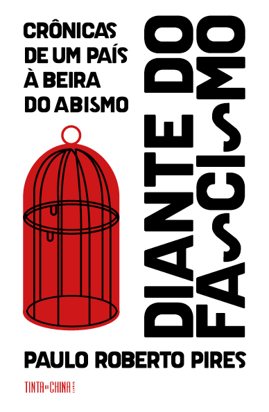 Livro Diante do fascismo: Crônicas de um país à beira do ...