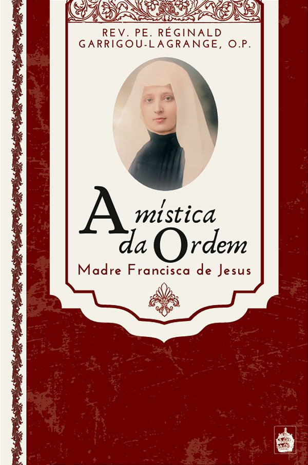 Livro A Mística Da Ordem: Madre Francisca De Jesus