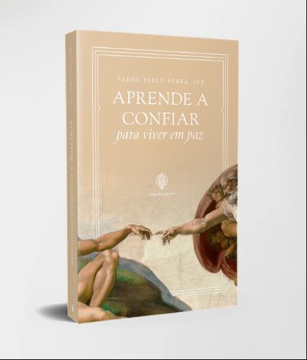 Livro Aprende A Confiar Para Viver Em Paz