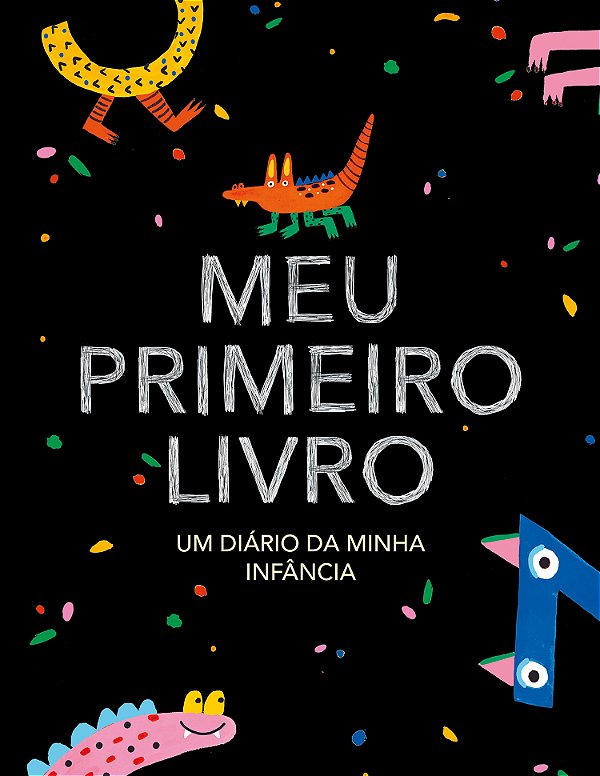 Livro Meu primeiro livro – Edição monstrinhos: um diário ...