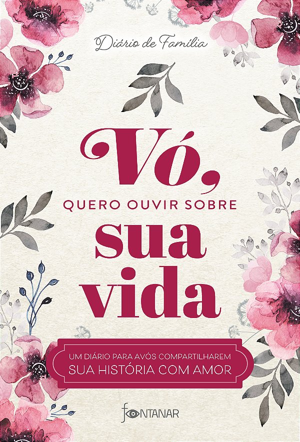 Livro Vó, quero ouvir sobre sua vida: um diário para avós compa...